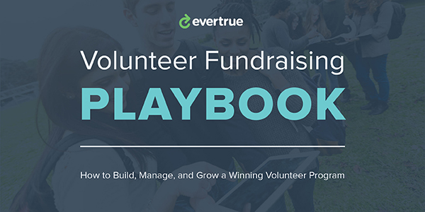 Volunteer Fundraising Playbook - EverTrue