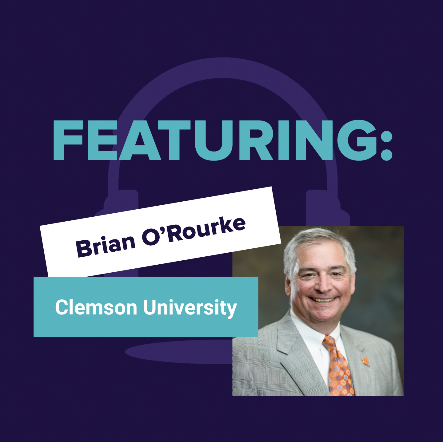 RAISE Podcast: Brian O'Rourke, Clemson - Evertrue