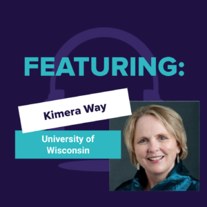 Kimera Way, University of Wisconsin - Eau Claire - RAISE Podcast