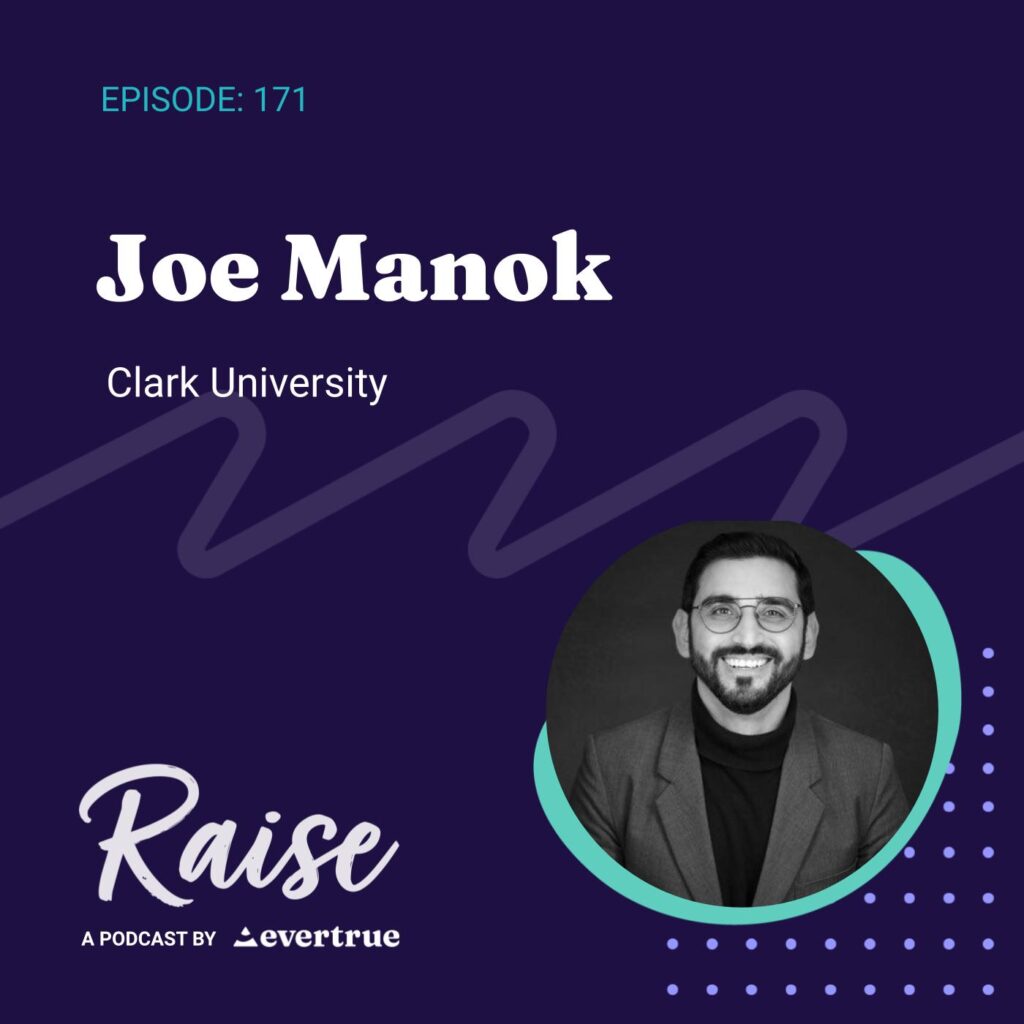 RAISE Podcast, Joe Manok, Clark University