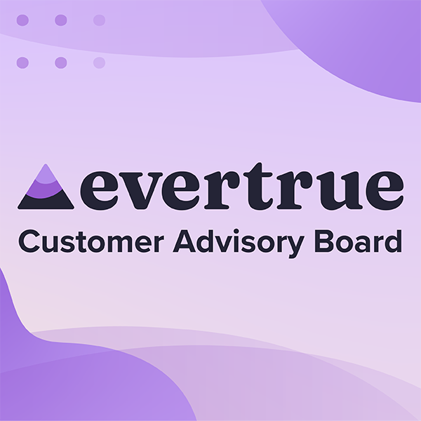 Customer Advisory Board Registration - Evertrue